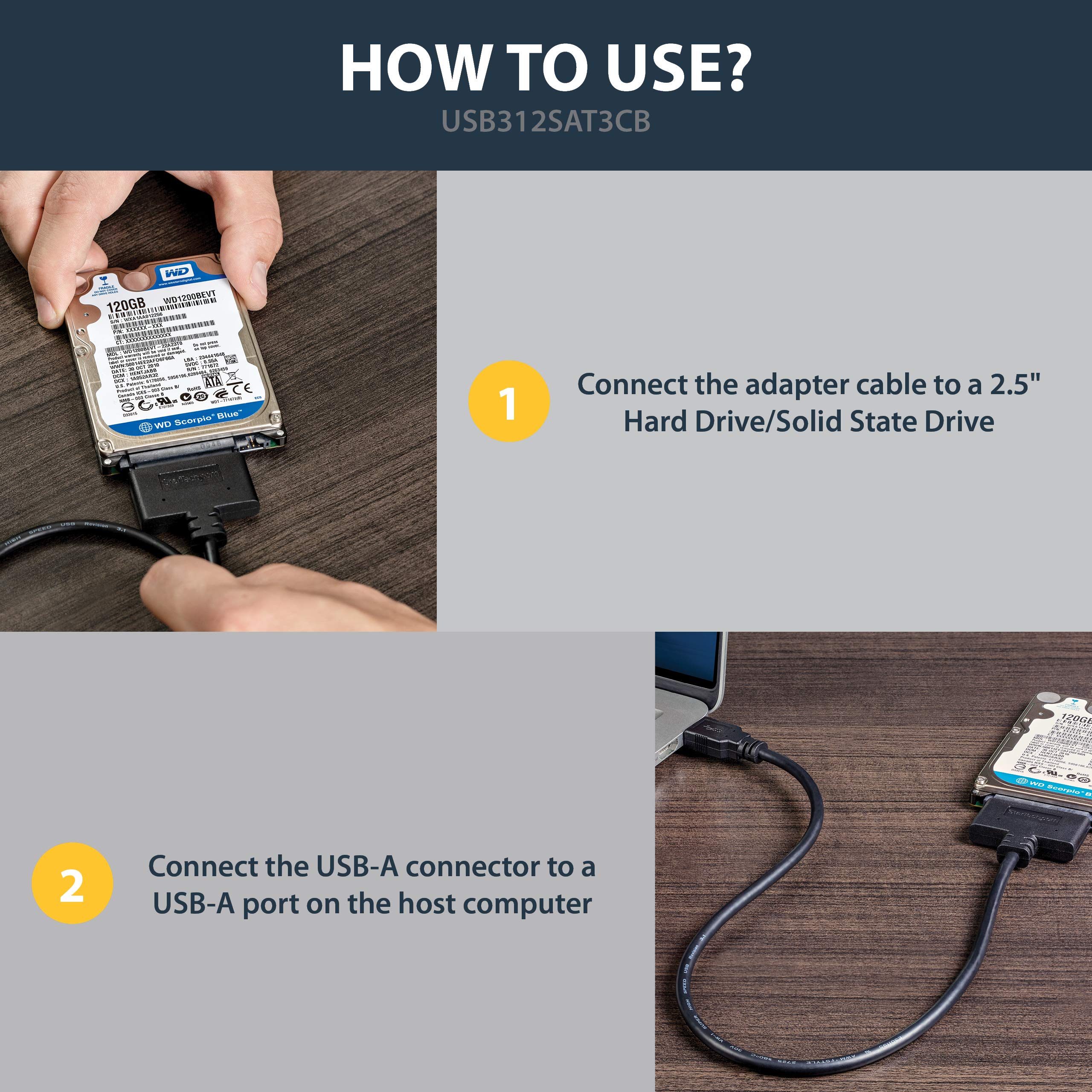 StarTech.com USB 3.1 to 2.5" SATA Hard Drive Adapter - USB 3.1 Gen 2 10Gbps with UASP External HDD/SSD Storage Converter (USB312SAT3CB) USB 3.1 | 2.5" - Image 5